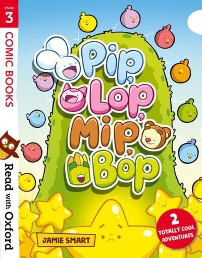 Cover for Jamie Smart · Read with Oxford: Stage 3: Comic Books: Pip, Lop, Mip, Bop - Read with Oxford (Paperback Book) (2020)