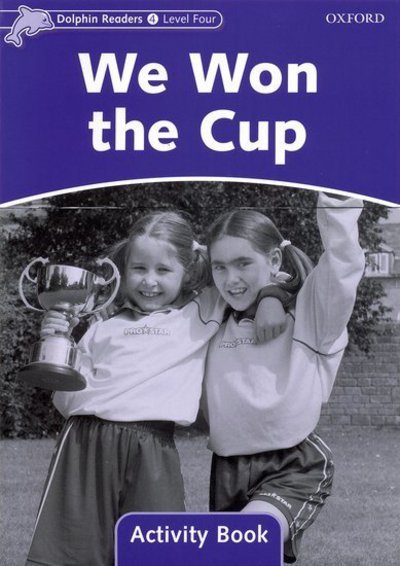 Cover for Craig Wright · Dolphin Readers Level 4: We Won The Cup Activity Book (Book) (2006)