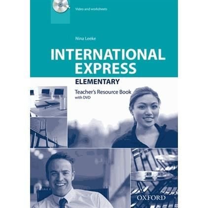 Cover for Nina Leeke · International Express: Elementary: Teacher's Resource Book with DVD - International Express (Book) [3 Revised edition] (2014)