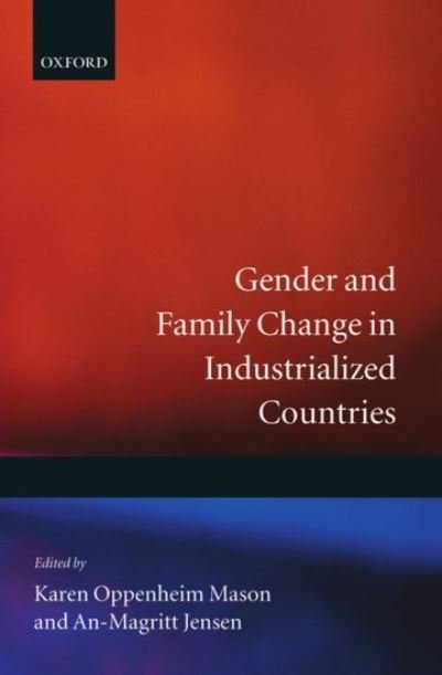 Cover for W. T. Mason · Gender and Family Change in Industrialized Countries - International Studies in Demography (Hardcover Book) (1995)