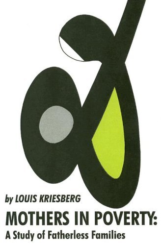 Cover for Louis Kriesberg · Mothers in Poverty: A Study of Fatherless Families (Paperback Book) [New edition] (2006)