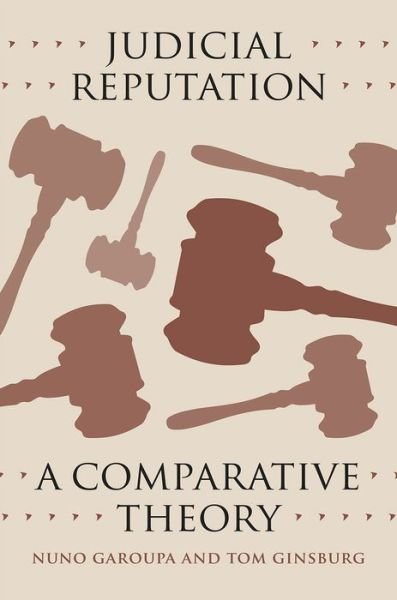 Cover for Nuno Garoupa · Judicial Reputation – A Comparative Theory (Paperback Book) (2017)
