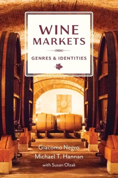 Cover for Michael T. Hannan · Wine Markets: Genres and Identities (Hardcover Book) (2022)