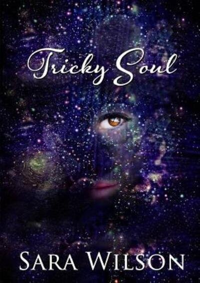 Cover for Sara Wilson · Tricky Soul (Paperback Book) (2018)