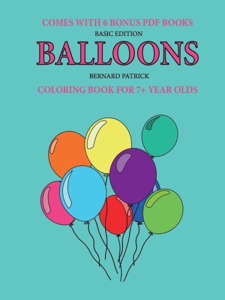 Cover for Bernard Patrick · Coloring Book for 7+ Year Olds (Paperback Book) (2020)