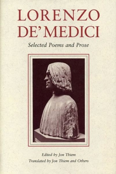 Cover for Lorenzo De\' Medici · Lorenzo de’ Medici: Selected Poems and Prose (Paperback Book) (1991)