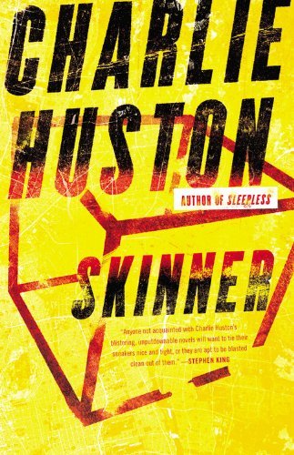 Cover for Charlie Huston · Skinner (Paperback Book) [Reprint edition] (2016)