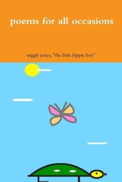 Cover for Wiggly Jones "The Little Hippie Boy" · Poems for All Occasions (Paperback Book) (2017)