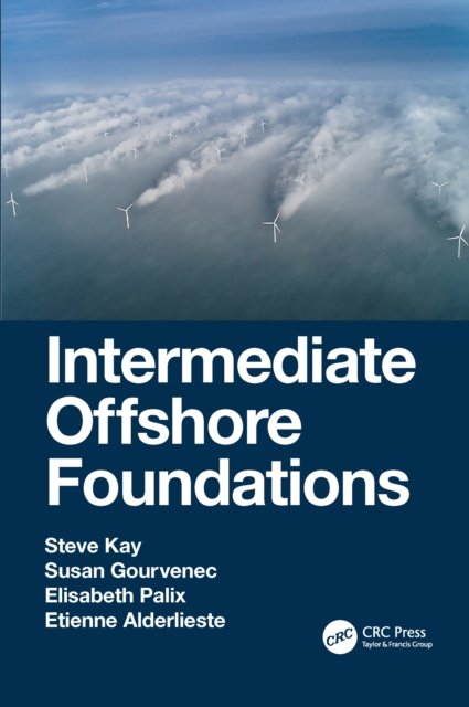 Cover for Steve Kay · Intermediate Offshore Foundations (Paperback Book) (2022)