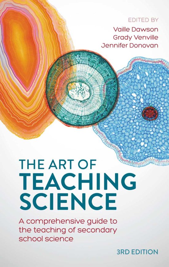 Cover for The Art of Teaching Science: A comprehensive guide to the teaching of secondary school science (Hardcover Book) (2021)