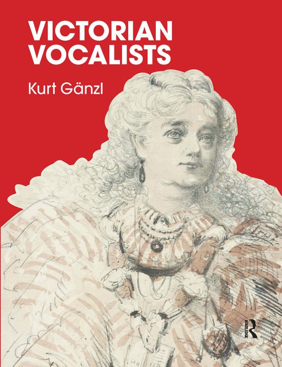 Cover for Kurt Ganzl · Victorian Vocalists (Paperback Book) (2020)