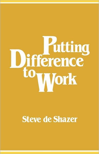 Cover for Steve De Shazer · Putting Difference to Work (Paperback Book) (1991)