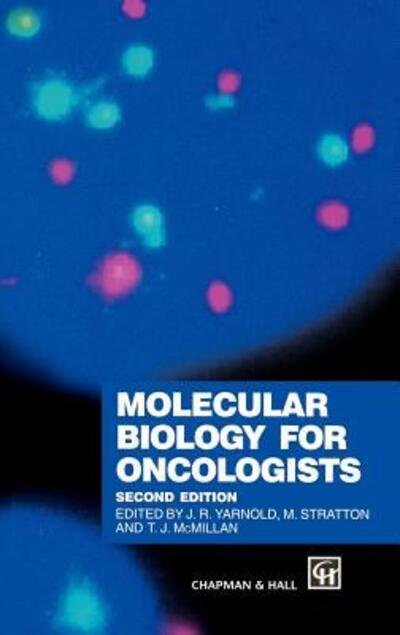 Cover for M. Stratton · Molecular Biology for Oncologists (Hardcover Book) (1996)