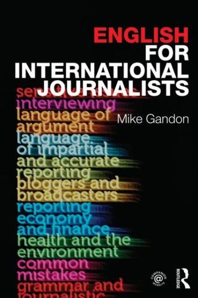 Cover for Mike Gandon · English for International Journalists (Paperback Book) (2013)