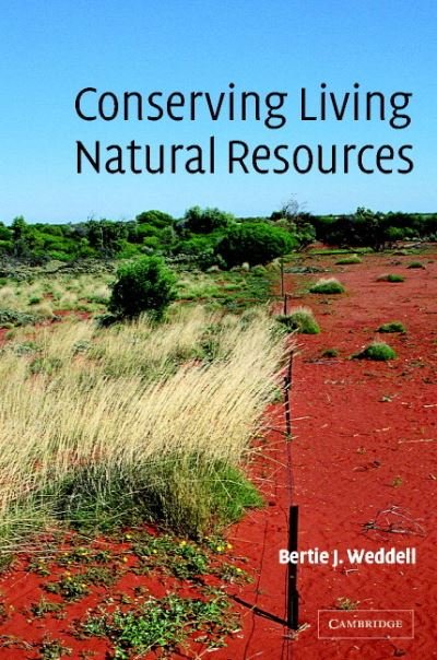 Cover for Weddell, Bertie Josephson (Washington State University) · Conserving Living Natural Resources: In the Context of a Changing World (Hardcover Book) (2002)