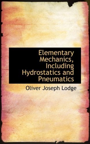 Cover for Oliver Joseph Lodge · Elementary Mechanics, Including Hydrostatics and Pneumatics (Paperback Book) (2008)