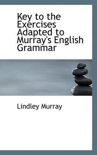 Cover for Lindley Murray · Key to the Exercises Adapted to Murray's English Grammar (Paperback Book) (2008)