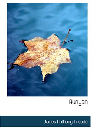 Cover for James Anthony Froude · Bunyan (Paperback Book) [Large Print, Lrg edition] (2008)