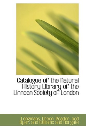 Cover for Longmans · Catalogue of the Natural History Library of the Linnean Society of London (Hardcover Book) (2008)