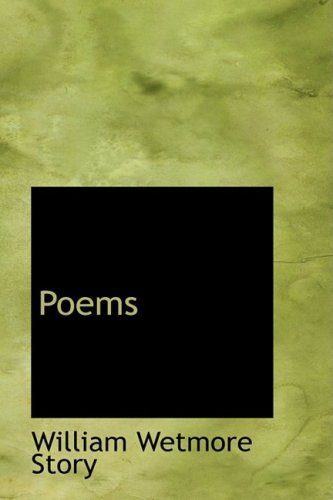 Cover for William Wetmore Story · Poems (Hardcover Book) (2008)