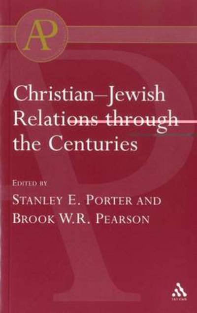 Cover for Brook W Pearson · Christian-Jewish Relations Through the Centuries - T &amp; T Clark Academic Paperbacks (Paperback Book) (2004)