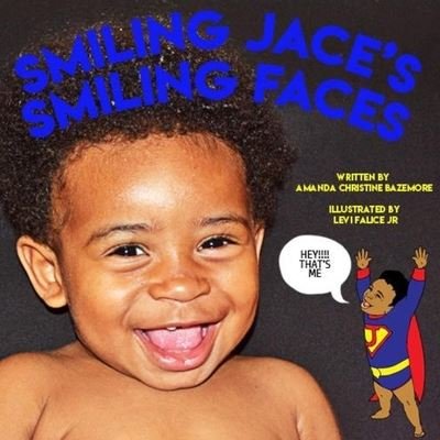 Cover for Amanda Christine Bazemore · Smiling Jace's Smiling Faces (Paperback Book) (2018)