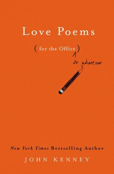 Cover for John Kenney · Love Poems for the Office (Hardcover Book) (2020)