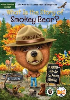 Cover for Korte Steve · What Is The Story Of Smokey Bear (Book) (2024)
