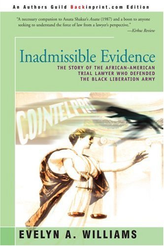 Cover for Evelyn Williams · Inadmissible Evidence: the Story of the African-american Trial Lawyer Who Defended the Black Liberation Army (Paperback Book) (2000)