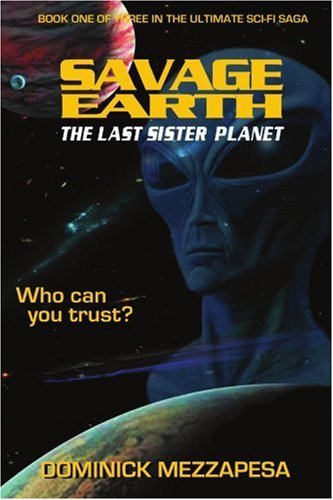 Cover for Dominick Mezzapesa · Savage Earth: the Last Sister Planet (Paperback Book) (2002)