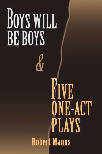 Cover for Robert Manns · Boys Will Be Boys and Five One-act Plays (Paperback Book) (2005)