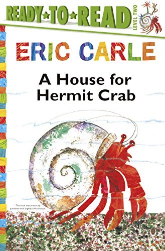 Cover for Eric Carle · A House for Hermit Crab (Ready-to-read: Level 2) (Hardcover Book) (2014)