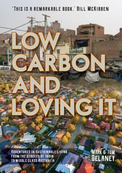 Cover for Mark R Delaney · Low-Carbon and Loving It (Paperback Book) (2018)