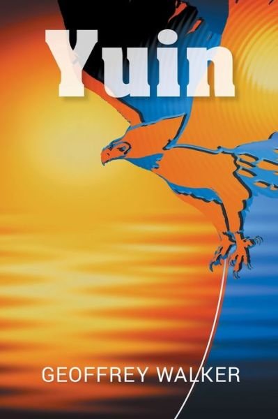 Cover for Geoffrey R Walker · Yuin (Paperback Book) (2019)