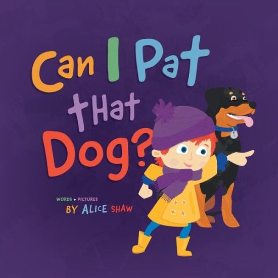 Cover for Alice Shaw · Can I Pat that Dog? (Paperback Book) (2020)