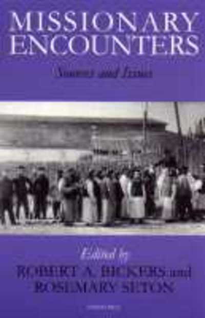 Cover for Robert A. Bickers · Missionary Encounters (Paperback Book) (1995)