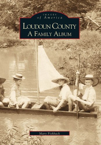 Cover for Mary Fishback · Loudoun County:: a Family Album (Images of America) (Paperback Book) (2001)