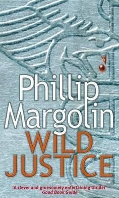 Cover for Phillip M. Margolin · Wild Justice (Paperback Book) (2010)