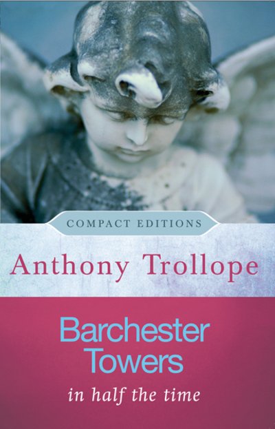 Cover for Anthony Trollope · Barchester Towers (Paperback Book) (2007)