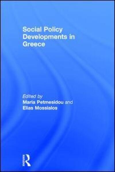 Cover for Elias Mossialos · Social Policy Developments in Greece (Hardcover Book) [New edition] (2006)