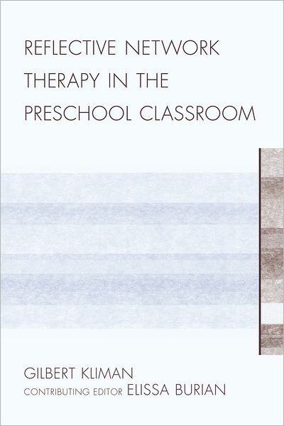 Cover for Gilbert Kliman · Reflective Network Therapy In The Preschool Classroom (Paperback Book) (2011)