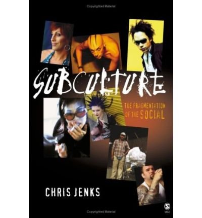 Cover for Chris Jenks · Subculture: The Fragmentation of the Social (Hardcover Book) (2004)