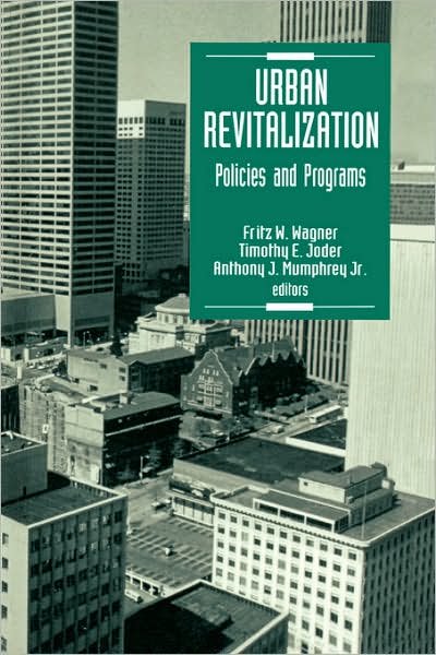 Cover for Mumphrey, Anthony J, Jr. · Urban Revitalization: Policies and Programs (Paperback Book) (1995)