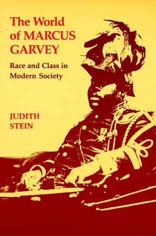 Cover for Judith Stein · The World of Marcus Garvey: Race and Class in Modern Society (Paperback Book) (1991)