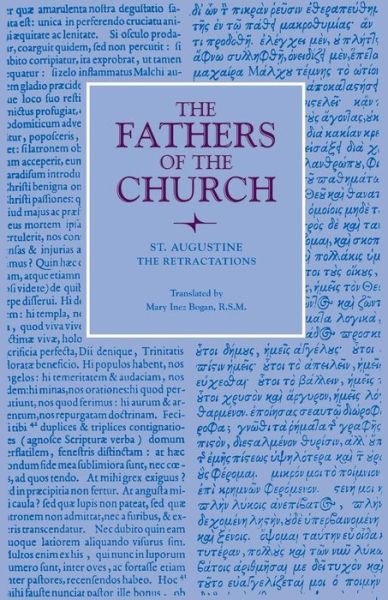 Cover for Augustine · The Retractations: Vol. 60 - The Fathers of the Church (Hardcover Book) [Short-run Reprint Ed. edition] (2000)