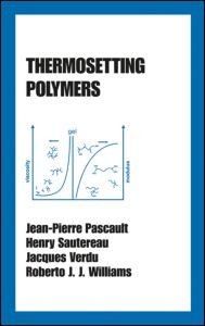 Cover for Jean-Pierre Pascault · Thermosetting Polymers (Hardcover Book) (2002)