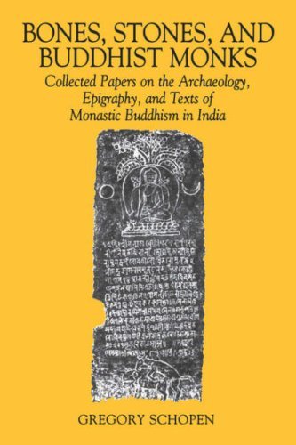 Cover for Schopen · Bones, Stones, and Buddhist Monks: Collected Papers on the Archaeology, Epigraphy, and Texts of Monastic Buddhism in India (Studies in the Buddhist Traditions) (Paperback Book) (1996)
