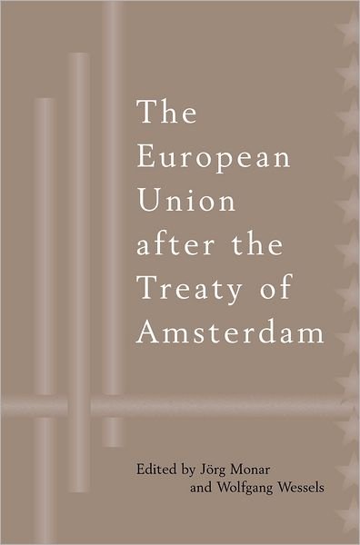 Cover for Joerg Monar · European Union after the Treaty of Amsterdam (Paperback Book) (2001)