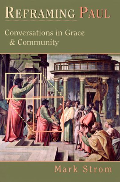 Cover for Strom · Reframing Paul (Paperback Book) (2000)