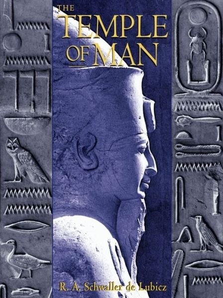 Cover for R. A. Schwaller de Lubicz · The Temple of Man (Hardcover Book) (1998)